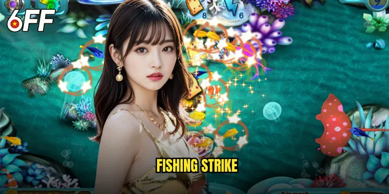 Fishing Strike